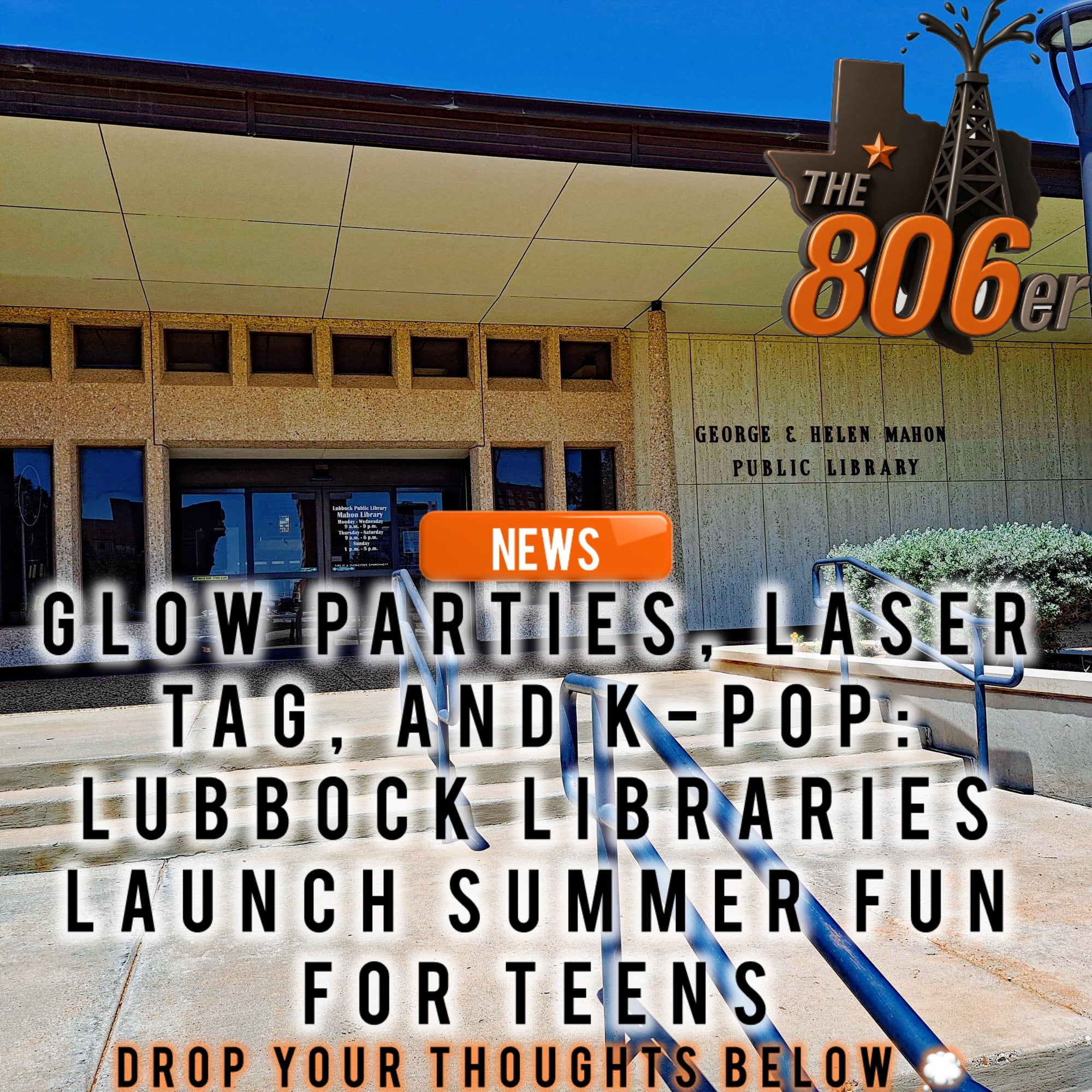 Glow Parties, Laser Tag, and K-Pop: Lubbock Libraries Launch Summer Fun for Teens