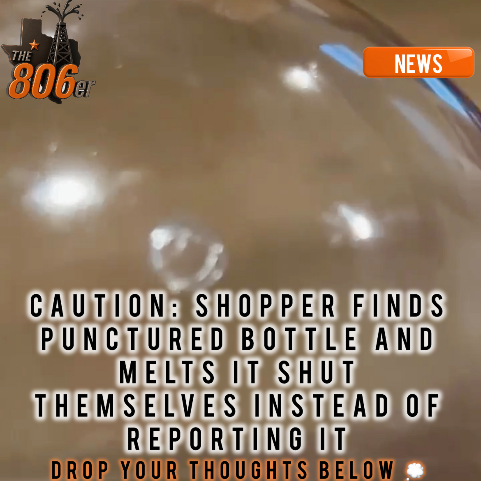 COMMUNITY WARNING: Shopper Melts Bottle Shut After Discovering Tampering at Local Store